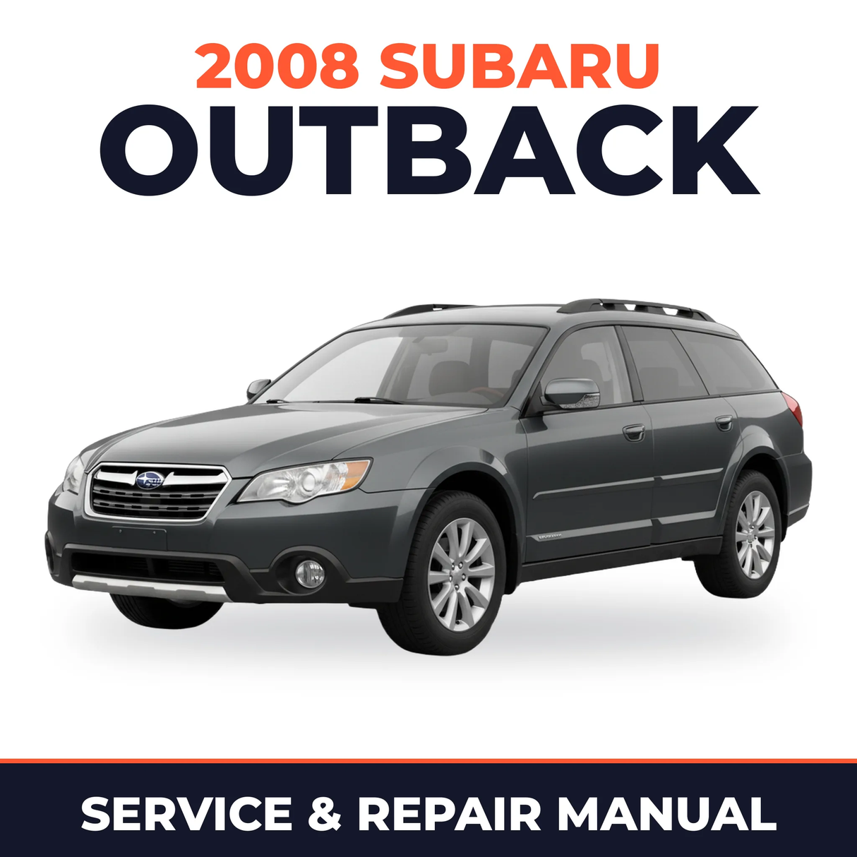 2008 Subaru Outback Service and Repair Manual