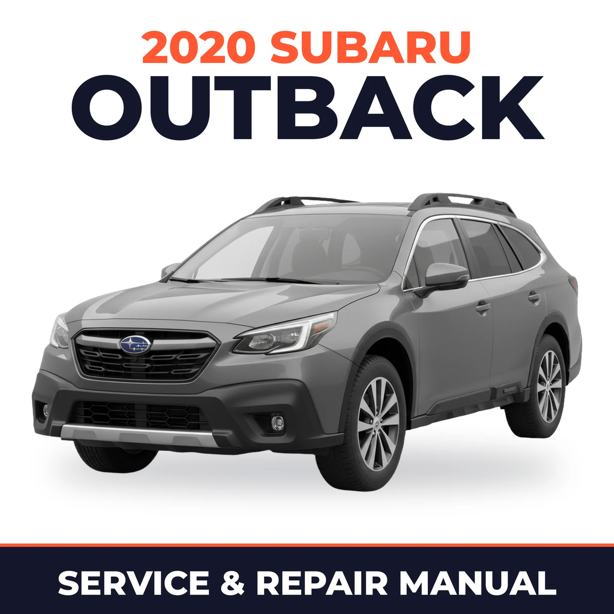 2020 Subaru Outback Service and Repair Manual
