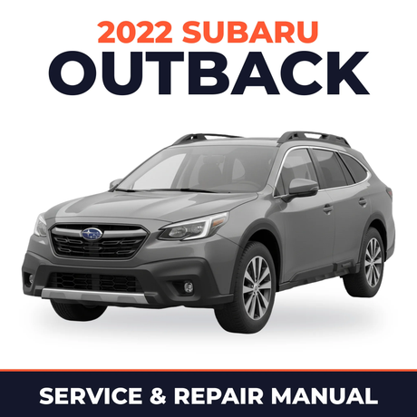 2022 Subaru Outback Service and Repair Manual