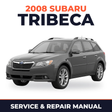 2008 Subaru Tribeca Service and Repair Manual