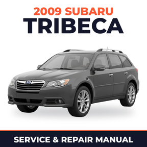 2009 Subaru Tribeca Service and Repair Manual