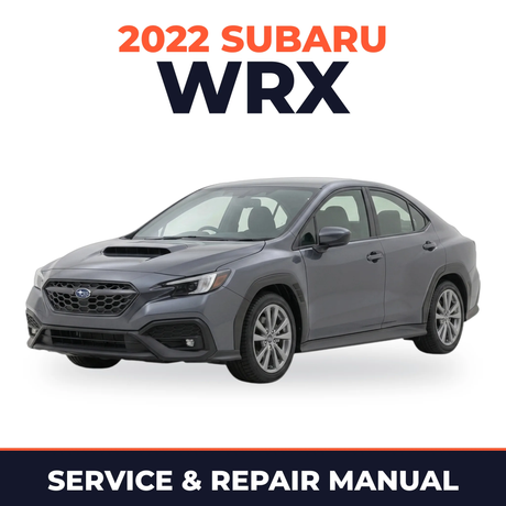 2022 Subaru WRX Service and Repair Manual