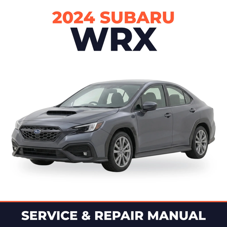 2024 Subaru WRX Service and Repair Manual