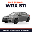 2018 Subaru WRX STI Service and Repair Manual