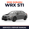 2020 Subaru WRX STI Service and Repair Manual