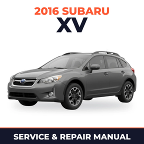 2016 Subaru XV Service and Repair Manual
