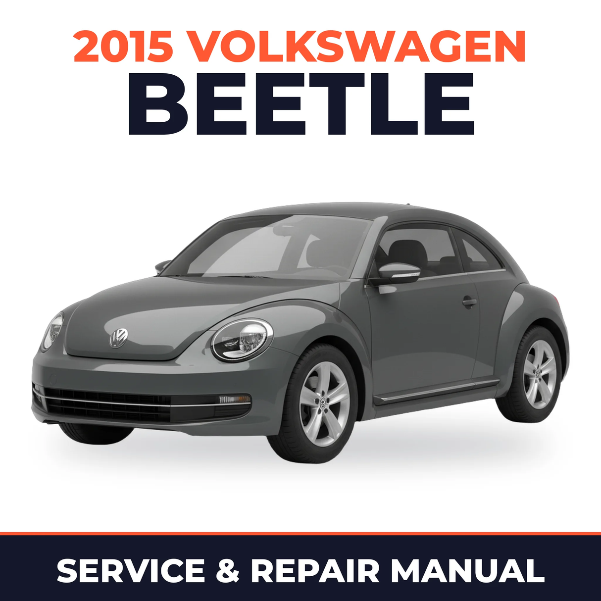 2015 Volkswagen Beetle Service and Repair Manual