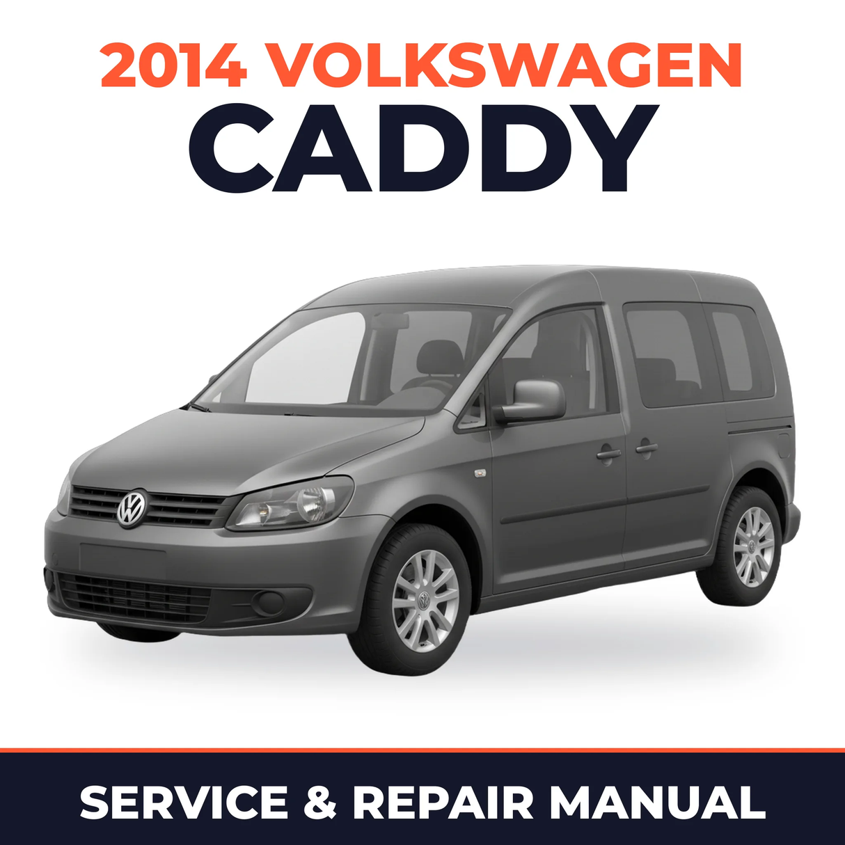2014 Volkswagen Caddy Service and Repair Manual