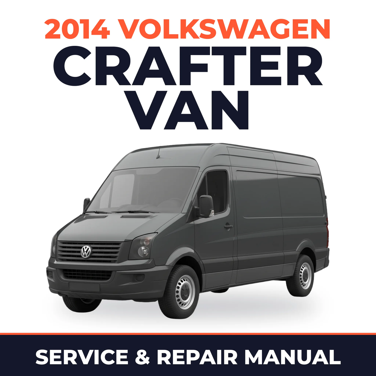 2014 Volkswagen Crafter Van Service and Repair Manual