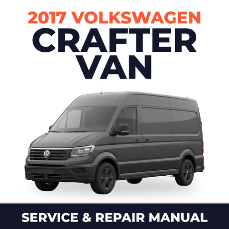 2017 Volkswagen Crafter Van Service and Repair Manual
