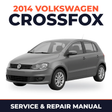 2014 Volkswagen CrossFox Service and Repair Manual