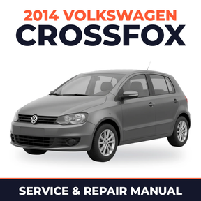 2014 Volkswagen CrossFox Service and Repair Manual