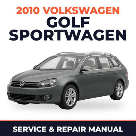 2010 Volkswagen Golf SportWagen Service and Repair Manual