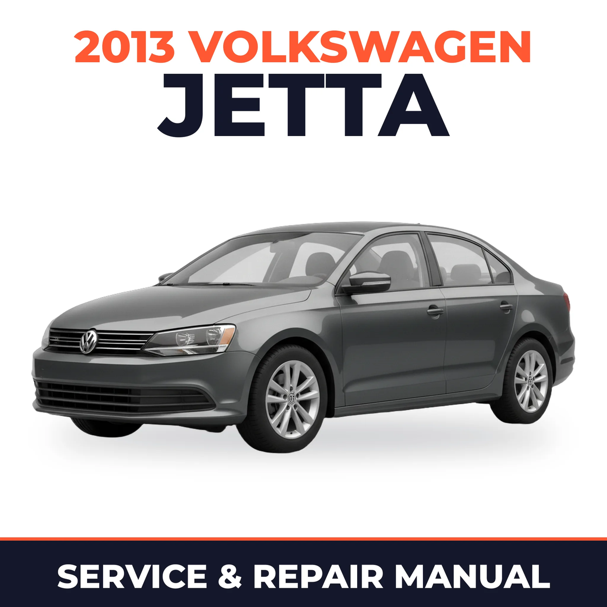 2013 Volkswagen Jetta Service and Repair Manual