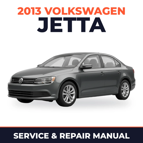 2013 Volkswagen Jetta Service and Repair Manual