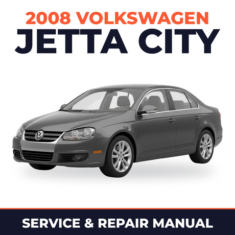 2008 Volkswagen Jetta City Service and Repair Manual