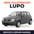 2005 Volkswagen Lupo Service and Repair Manual