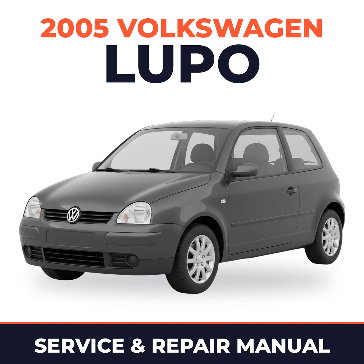 2005 Volkswagen Lupo Service and Repair Manual