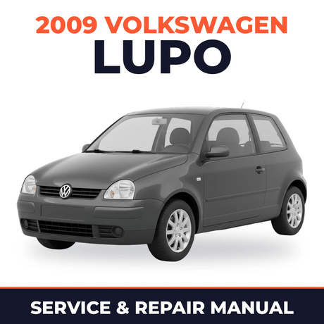 2009 Volkswagen Lupo Service and Repair Manual