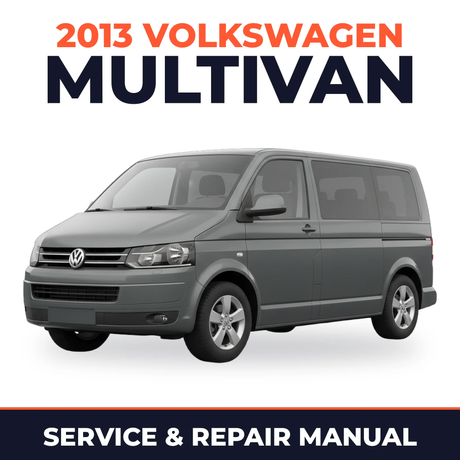 2013 Volkswagen Multivan Service and Repair Manual