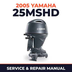 2005 Yamaha 25MSHD 2 stroke Service and Repair Manual