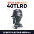 2005 Yamaha 40TLRD 2 stroke Service and Repair Manual