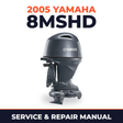 2005 Yamaha 8MSHD 2 stroke Service and Repair Manual
