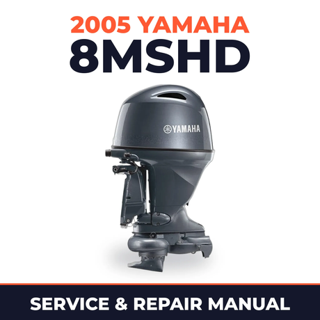 2005 Yamaha 8MSHD 2 stroke Service and Repair Manual