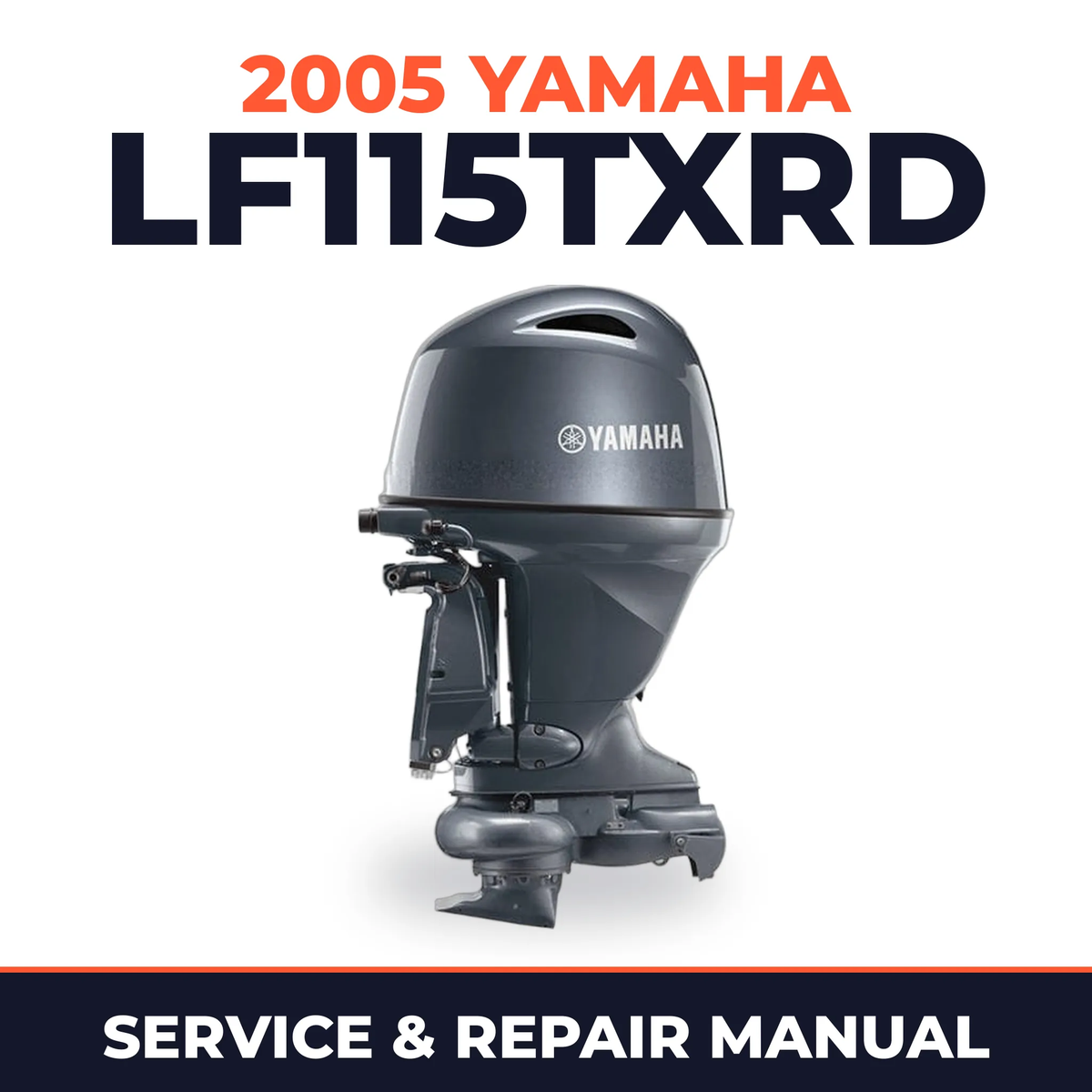 2005 Yamaha LF115TXRD 2 stroke Service and Repair Manual