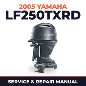 2005 Yamaha LF250TXRD 2 stroke Service and Repair Manual