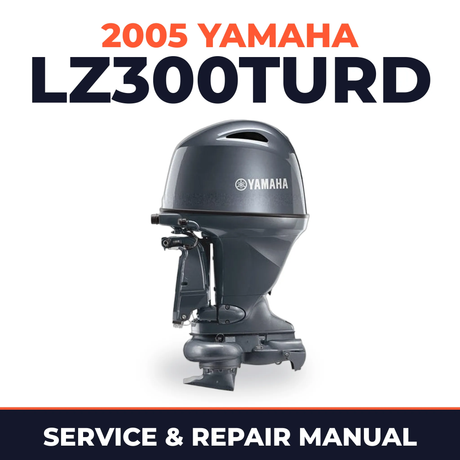 2005 Yamaha LZ300TURD 2 stroke Service and Repair Manual