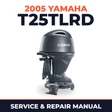 2005 Yamaha T25TLRD 2 stroke Service and Repair Manual