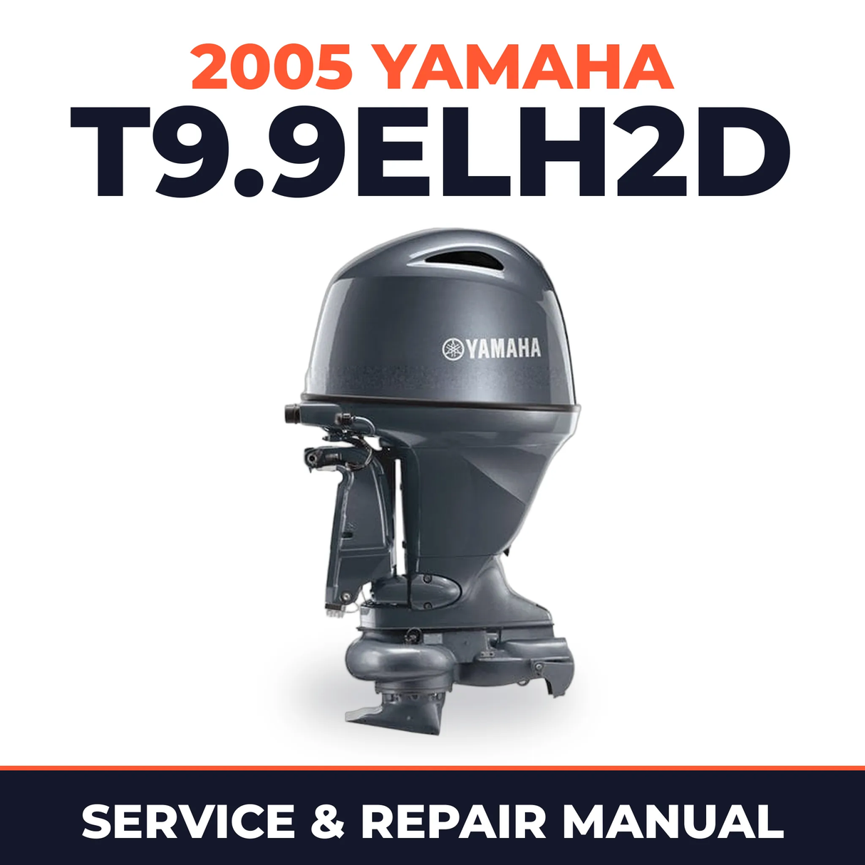 2005 Yamaha T9.9ELH2D 2 stroke Service and Repair Manual