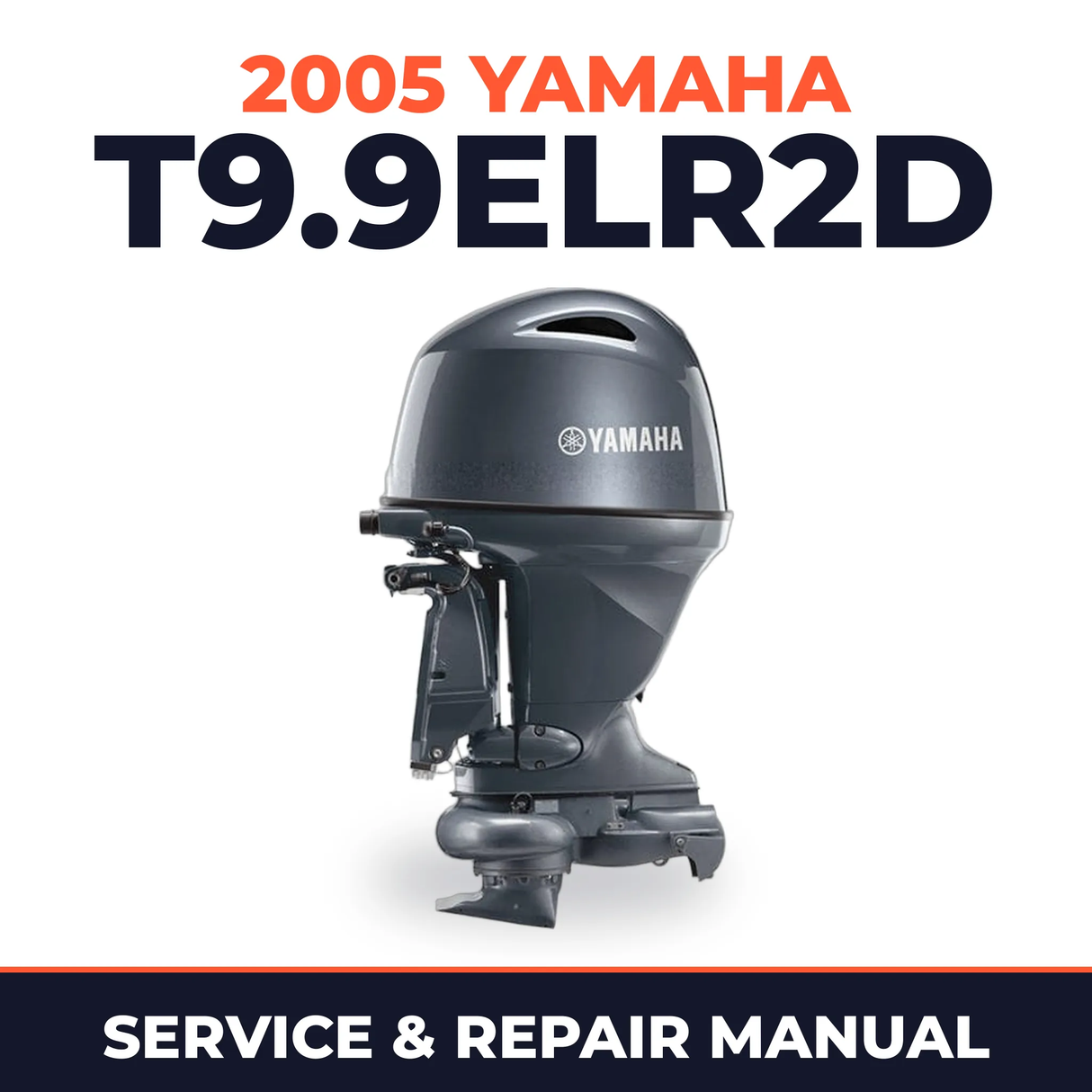 2005 Yamaha T9.9ELR2D 2 stroke Service and Repair Manual
