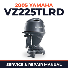 2005 Yamaha VZ225TLRD 2 stroke Service and Repair Manual