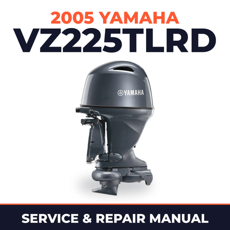 2005 Yamaha VZ225TLRD 2 stroke Service and Repair Manual