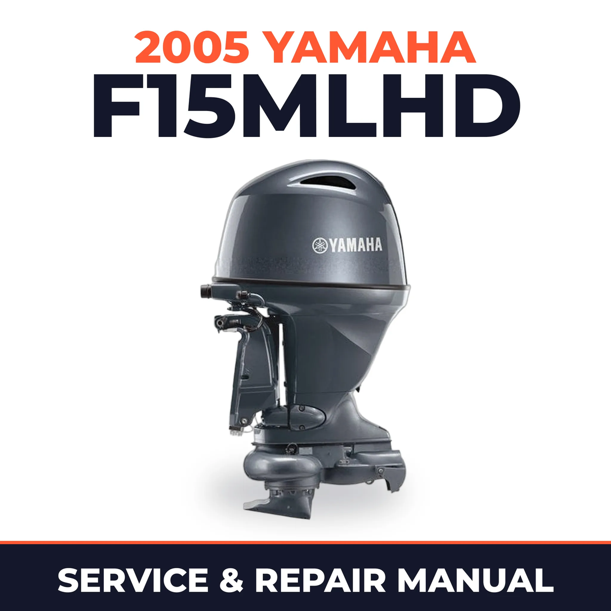 2005 Yamaha F15MLHD 4 stroke Service and Repair Manual