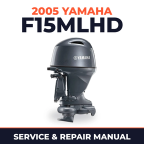 2005 Yamaha F15MLHD 4 stroke Service and Repair Manual