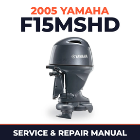 2005 Yamaha F15MSHD 4 stroke Service and Repair Manual