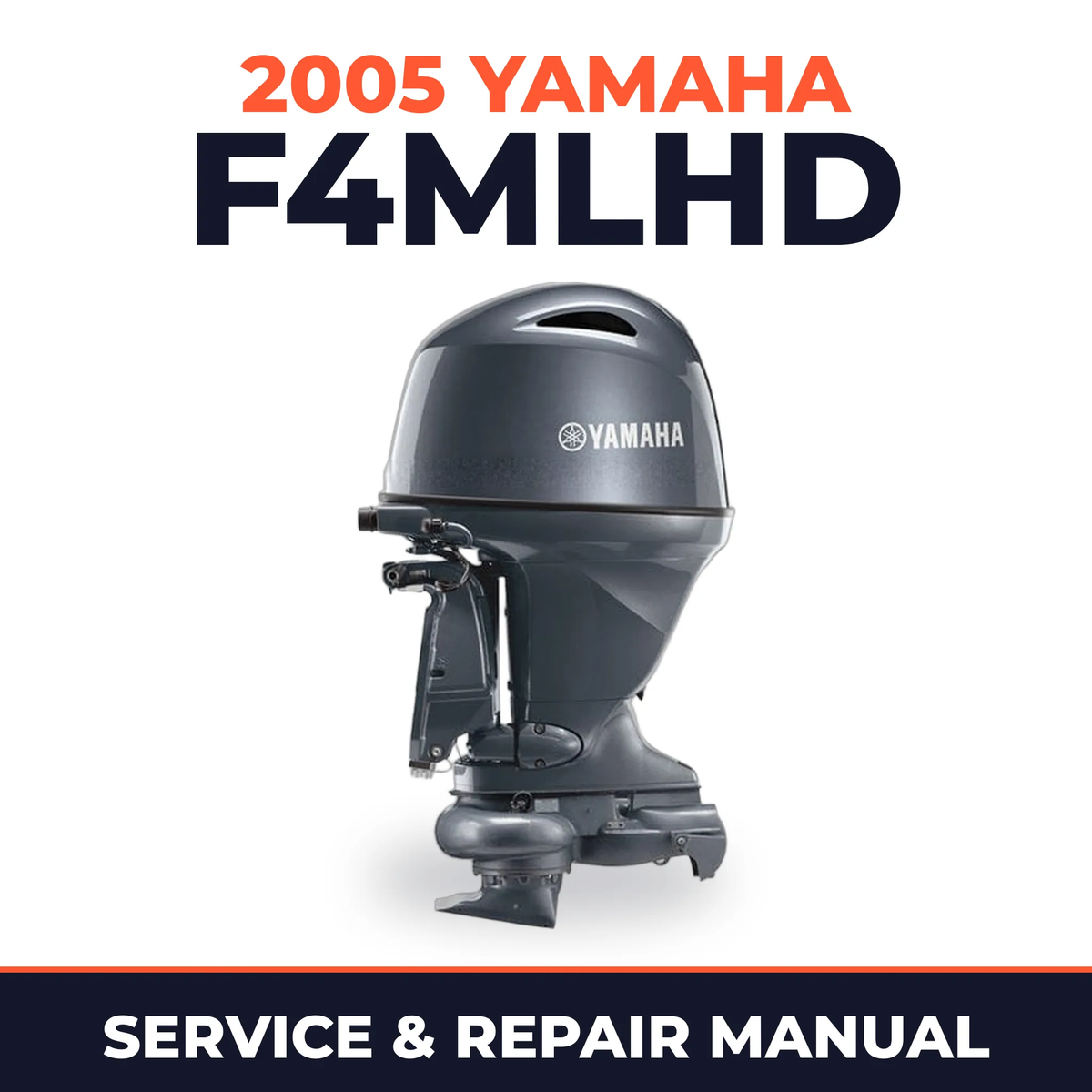 2005 Yamaha F4MLHD 4 stroke Service and Repair Manual