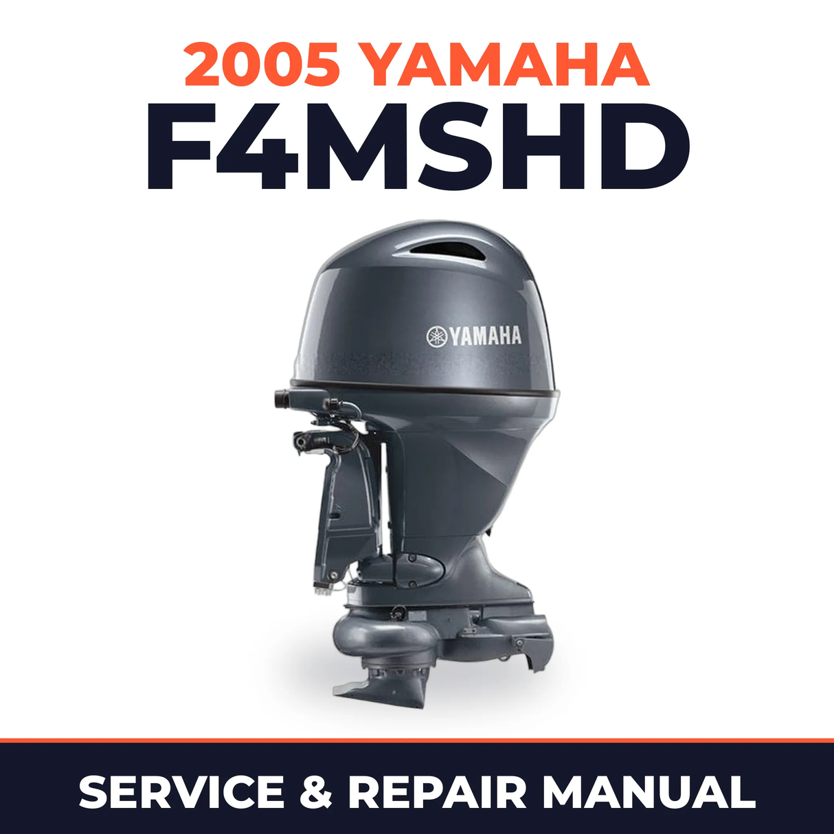 2005 Yamaha F4MSHD 4 stroke Service and Repair Manual