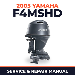2005 Yamaha F4MSHD 4 stroke Service and Repair Manual