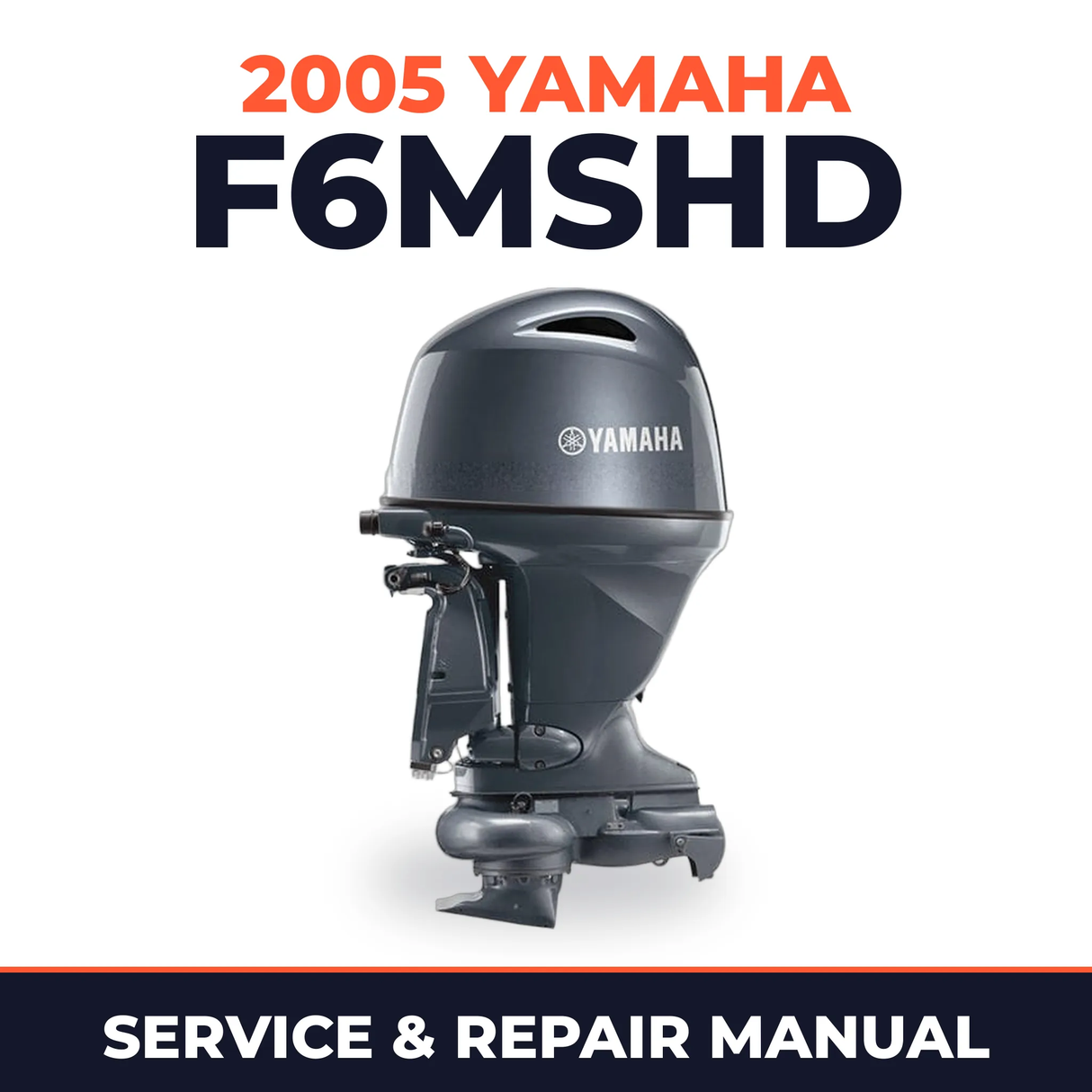 2005 Yamaha F6MSHD 4 stroke Service and Repair Manual