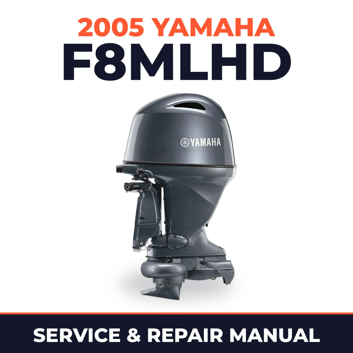 2005 Yamaha F8MLHD 4 stroke Service and Repair Manual