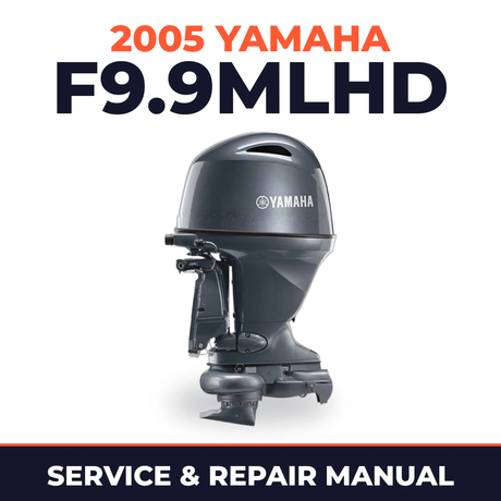 2005 Yamaha F9.9MLHD 4 stroke Service and Repair Manual