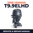 2005 Yamaha T9.9ELHD 4 stroke Service and Repair Manual
