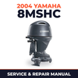 2004 Yamaha 8MSHC 2 stroke Service and Repair Manual
