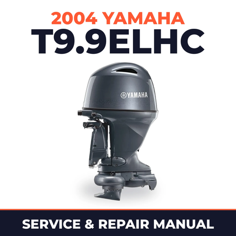 2004 Yamaha T9.9ELHC 2 stroke Service and Repair Manual