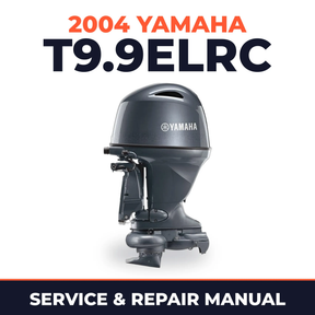 2004 Yamaha T9.9ELRC 2 stroke Service and Repair Manual