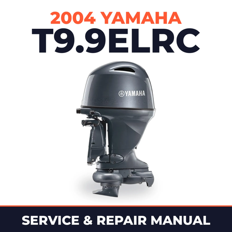 2004 Yamaha T9.9ELRC 2 stroke Service and Repair Manual